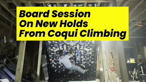 Climbing Session On New Black Walnut Holds From Coqui Climbing