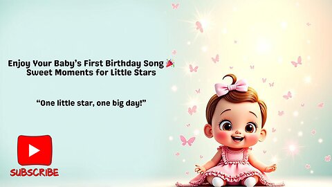 🎉 Happy One, Little Star! | Baby’s First Birthday Song 🎂✨