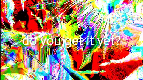 do you get it yet?