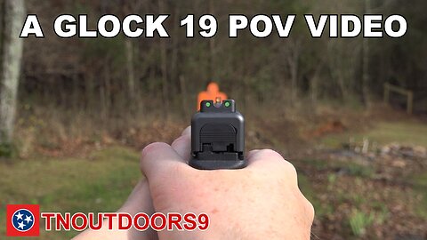 A GLOCK 19 POV VIDEO