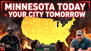 Radical Leftists Ignite Minnesota Insurrection! EP678