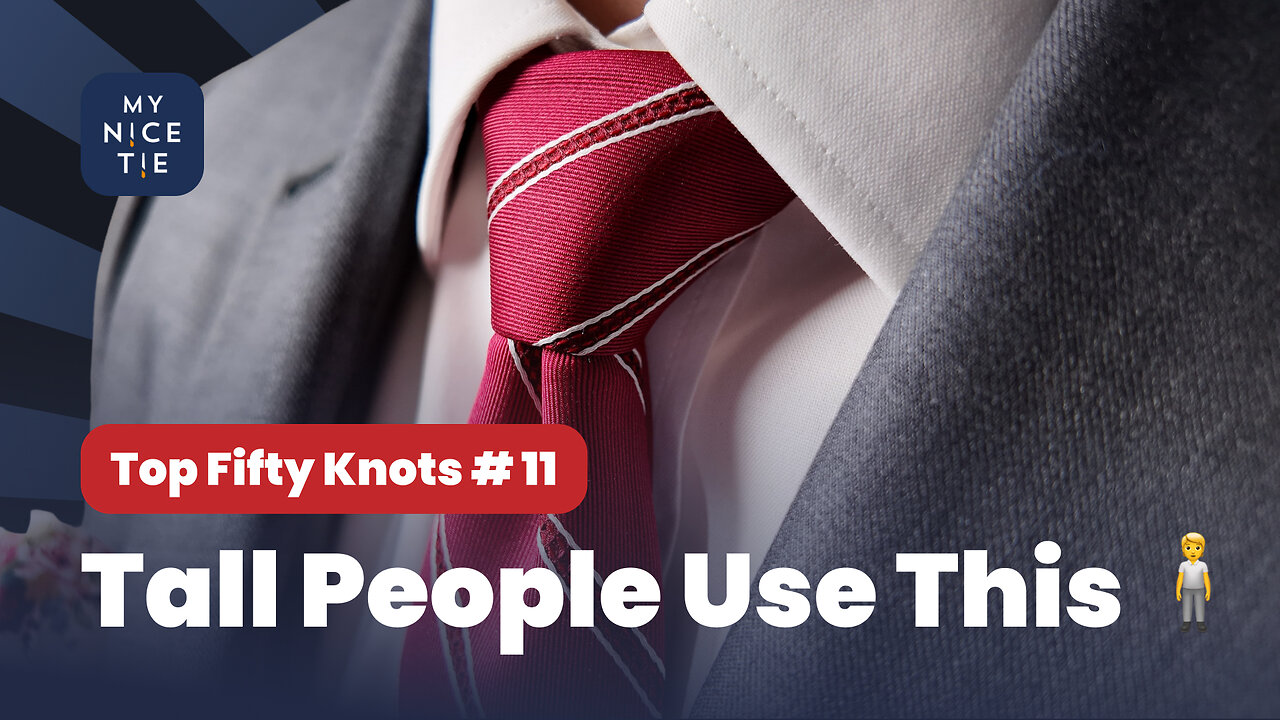 👔 The Shelby Knot For Tall Gents 💪