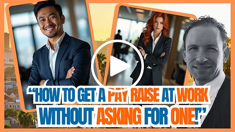 How To Get A Pay Raise A Work Without Asking For One
