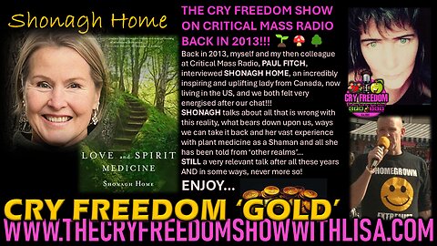 CRY FREEDOM RADIO 'GOLD' 🌱🍄🌳 A Chat with SHONAGH HOME with PAUL FITCH from 2013 STILL VERY RELEVANT!