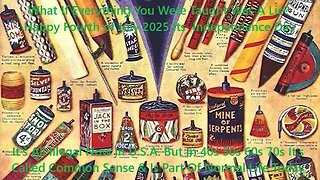 It's All Illegal Now In U.S.A. But In 40s 50s 60s It's Called Common Sense & Is Part Of Normal Life