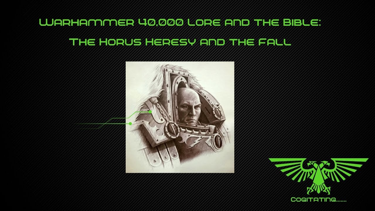 The Horus Heresy | Warhammer 40k Lore and the Bible