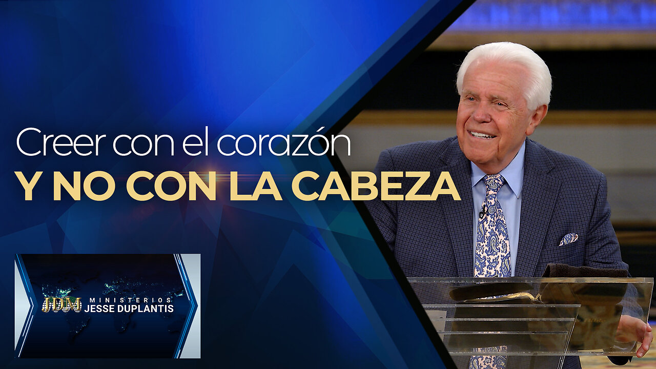 CREER CON EL CORAZÓN Y NO CON LA CABEZA