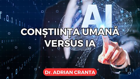 Conștiința umană versus IA