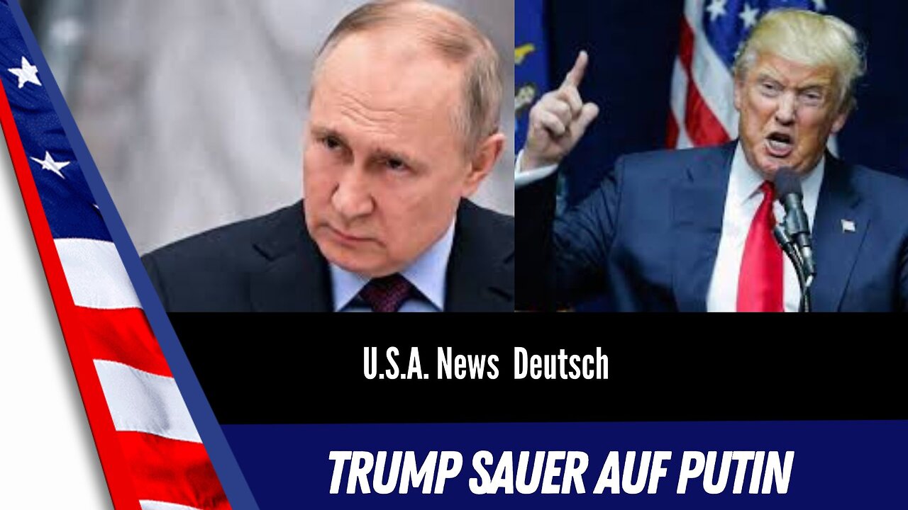 Trump sauer auf Putin - Der Präsident droht Russland.