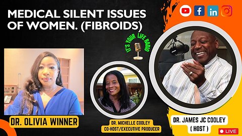 260 - Medical Silent Issues of Women (Fibroids)
