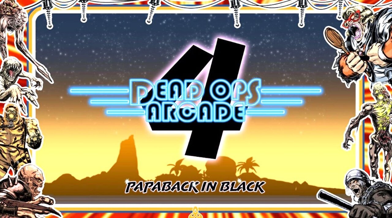 Dead Ops Arcade 4 LIVE! 😳 The Papaback Payback!