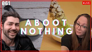ABOOT NOTHING 061 | Honey Mustard VS Wasabi