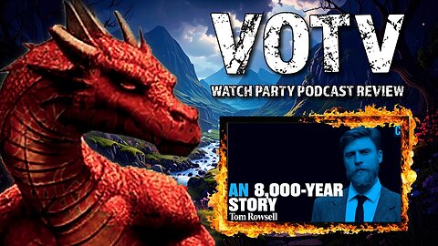 VOTV Watch Party Podcast Review - Genetics & History Of The British People w/ Tom Rowsell