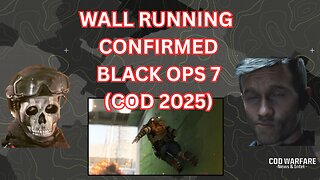 Wall Running Confirmed for Black Ops 7 / COD 2025 ?