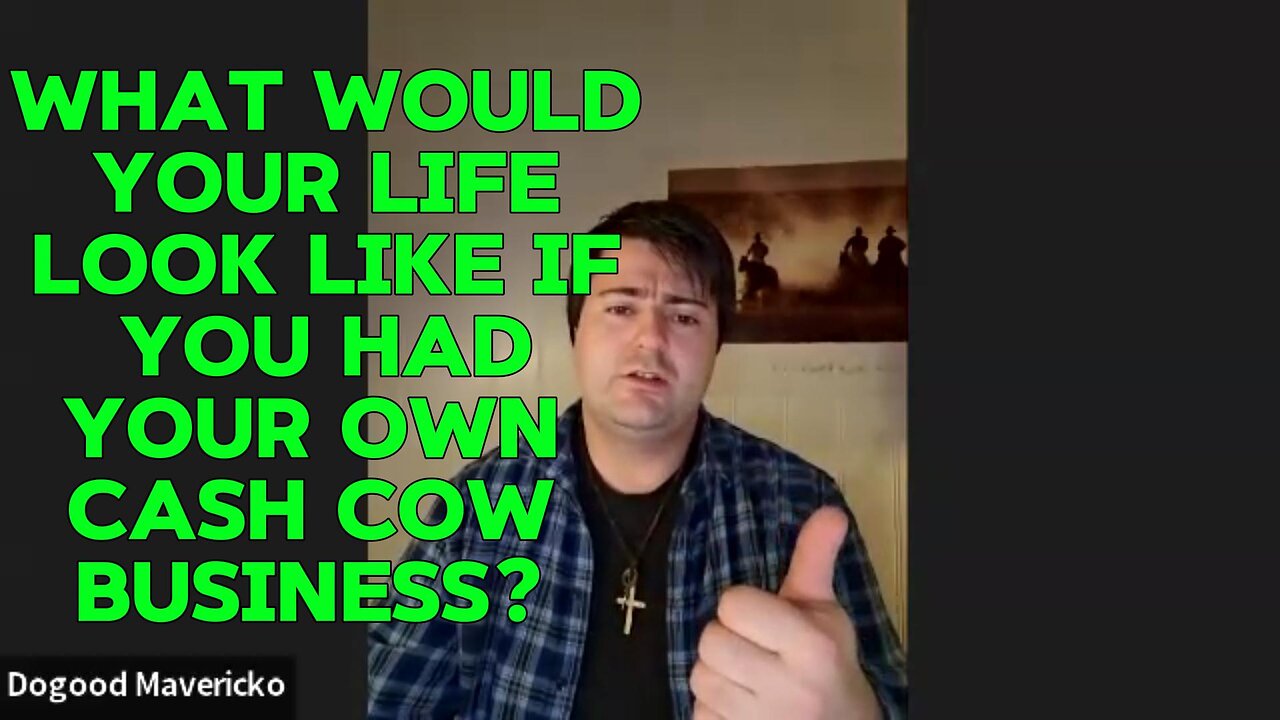 What Would You Do If You Had Your Own Cash Cow Business? |EP #122