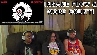 CHECK THE FLOW!! Gaush - 25 Freestyle [REACTION]
