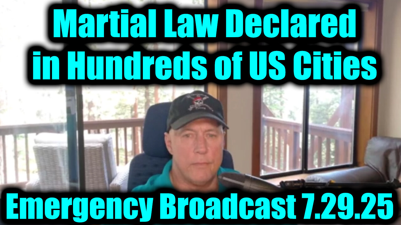 JAC. Martial Law Declared in Hundreds of US Cities. 7-28-25-AT-9PM-CST-20-EST