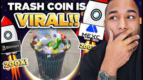 🔥 TRASH COIN Has Gone VIRLAL!!! - The Next HUGE MOVE IS INBOUND! (URGENT AF!) 🚀🚀