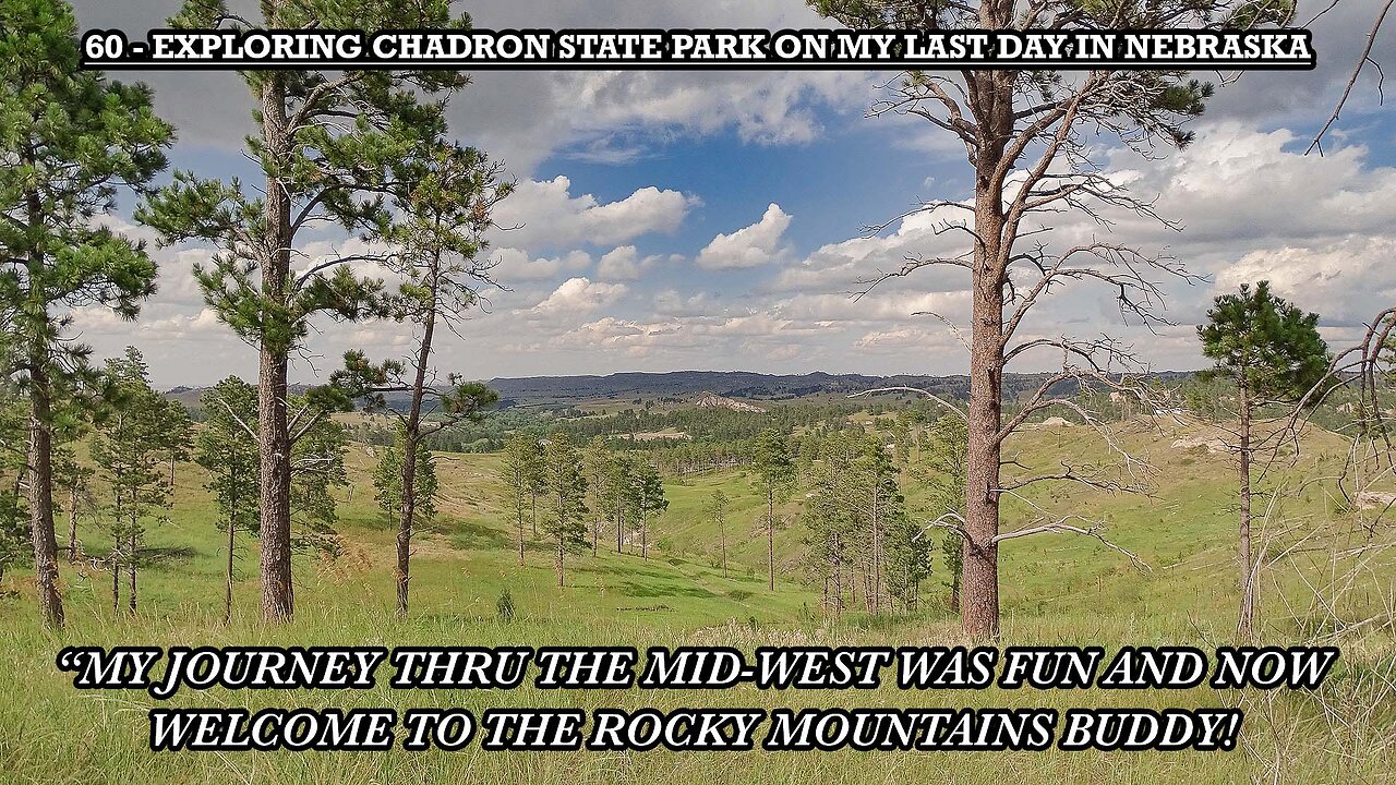 EXPLORING CHADRON STATE PARK ON MY LAST DAY IN NEBRASKA