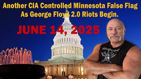 Another CIA Controlled Minnesota False Flag As George Floyd 2.0 Riots Begin.