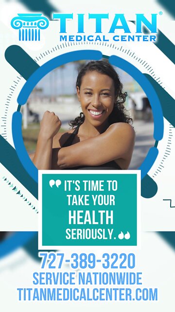 It’s time to take your health SERIOUSLY! Titan Medical Center does!