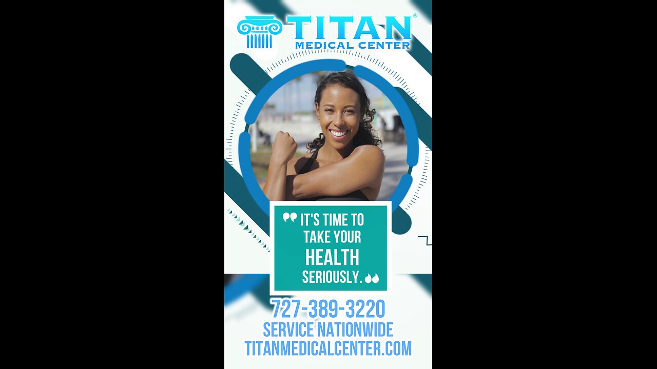 It’s time to take your health SERIOUSLY! Titan Medical Center does!