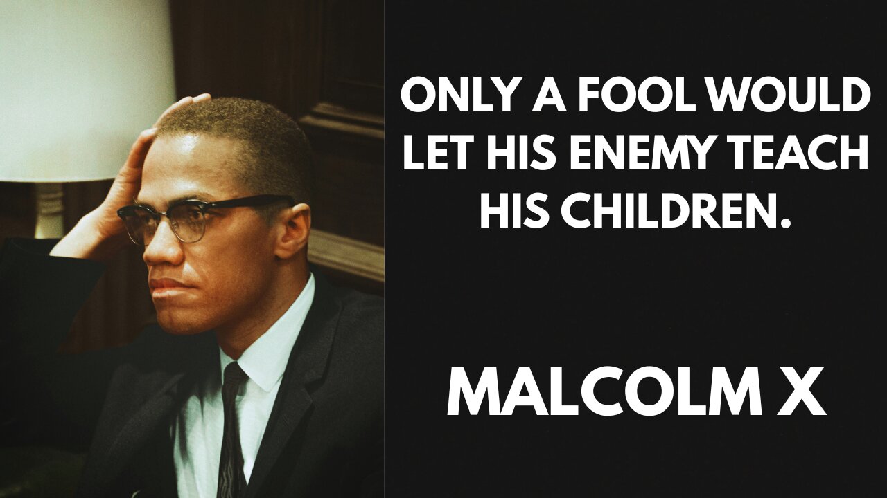 Leader: Malcolm X. Quotes.