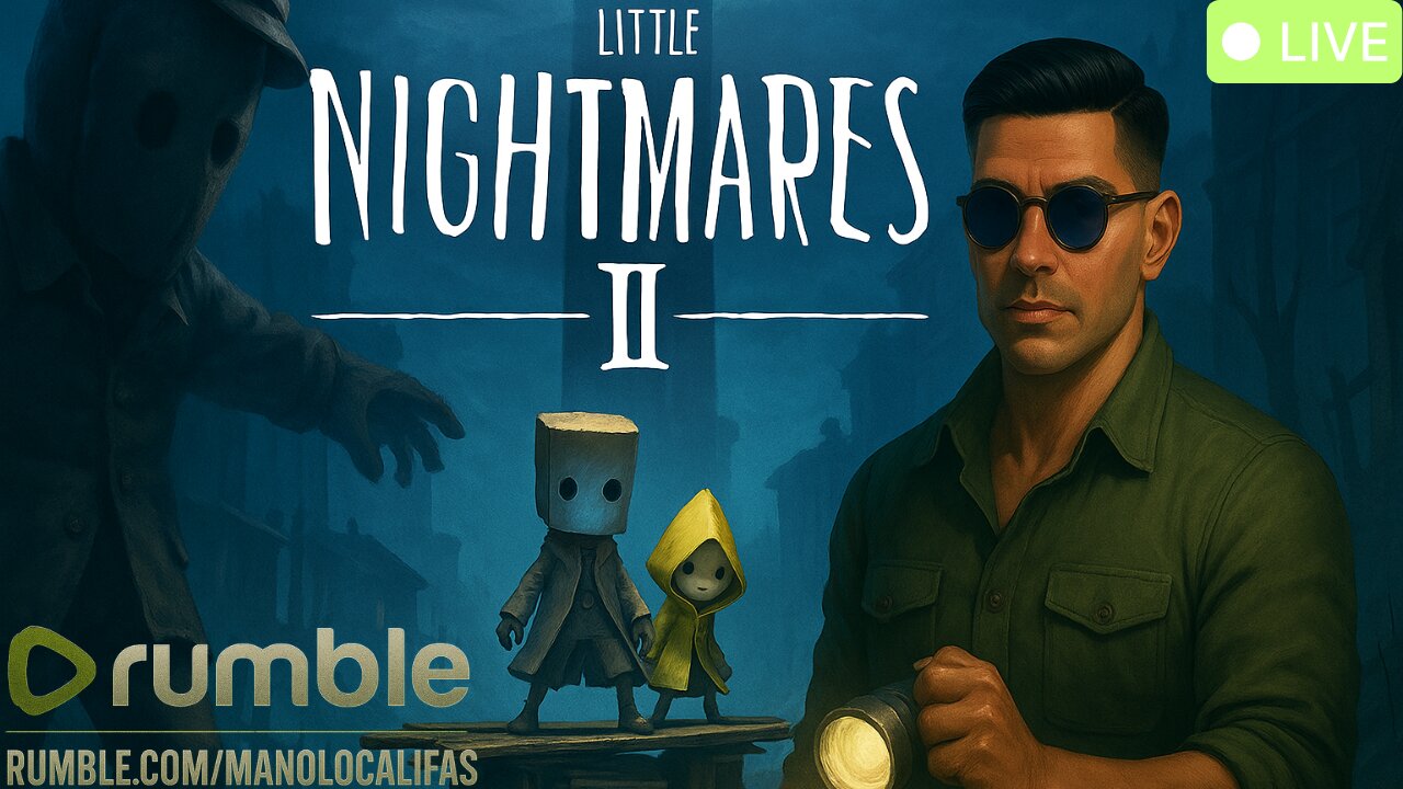 🔴 LIVE - LITTLE NIGHTMARES II
