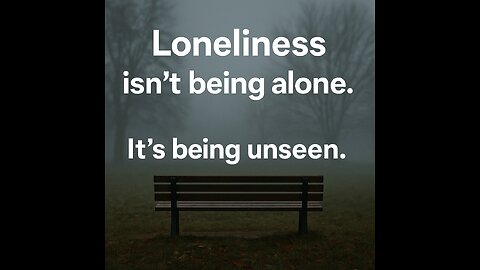 The Loneliness Anchor
