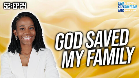 God Saved My Whole Family // Kendia's Testimony