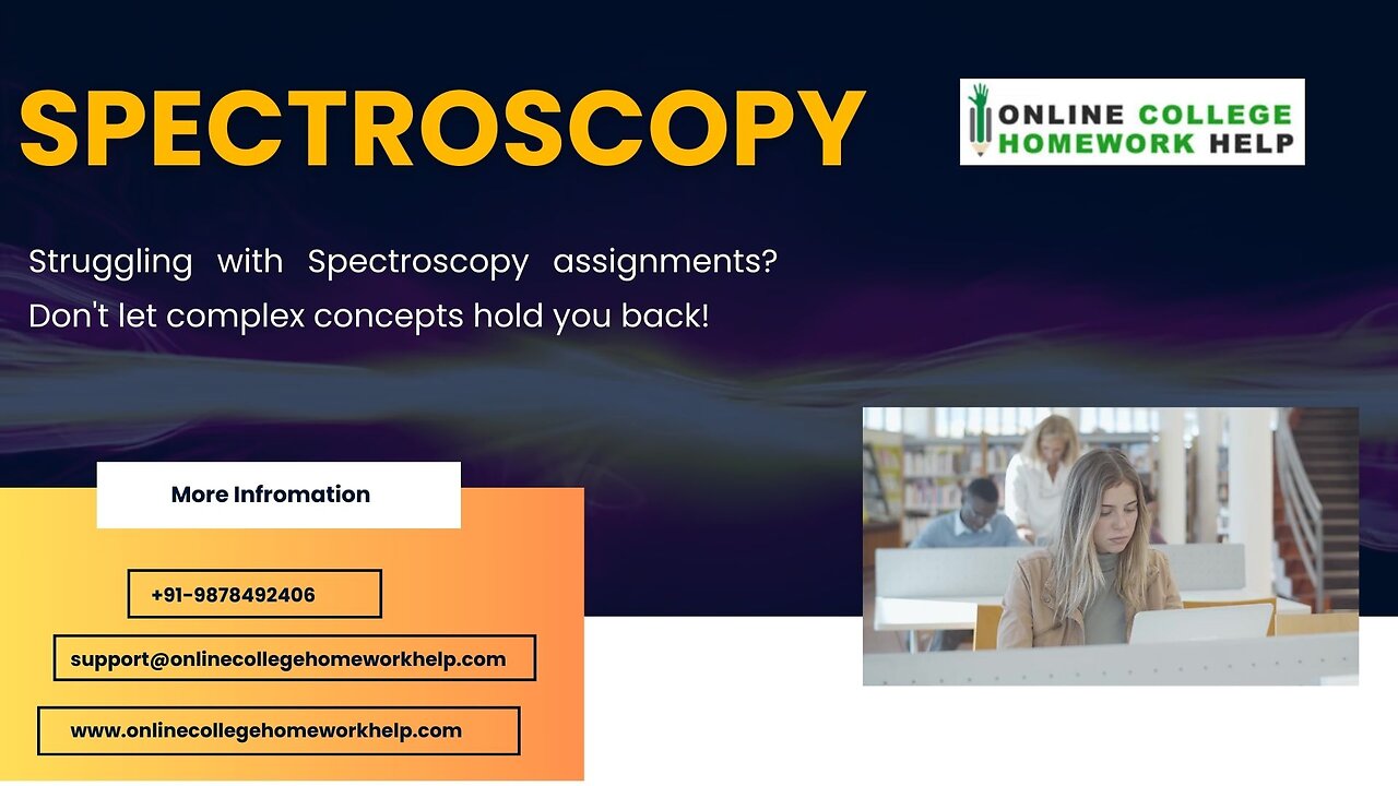 Spectroscopy Assignment Help | Master the Concepts with Expert Guidance