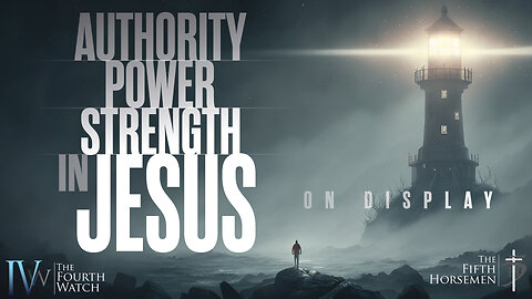 Authority - Power - Strength in Jesus: becoming worthy of His return for the betterment of others