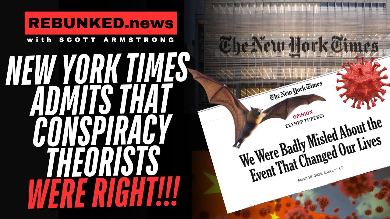 New York Times Admits Conspiracy Theorists Were RIGHT!