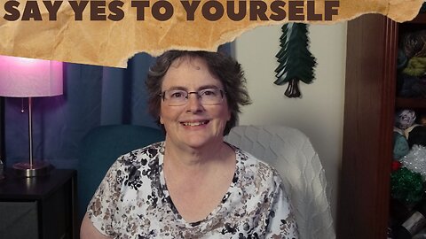 230 - Say Yes to Yourself