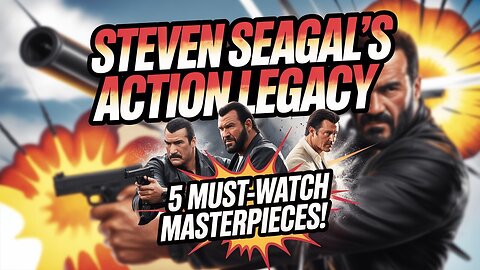 💥 Steven Seagal's Top 5 Action Movies: A Tribute!