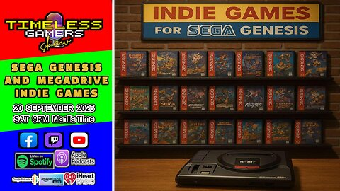 SEGA GENESIS / MEGADRIVE INDIE GAMES - Timeless Gamers Show episode 152