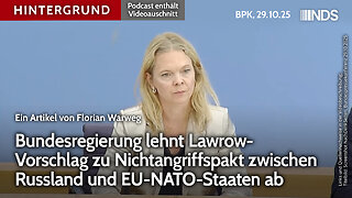 Regierung lehnt Lawrow-Vorschlag zu Nichtangriffspakt zwischen Russland und EU-NATO-Staaten ab | BPK