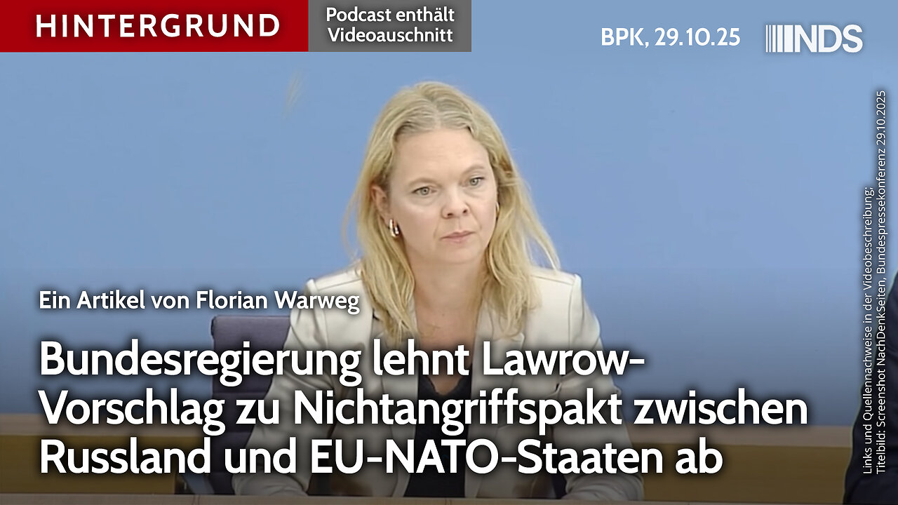 Regierung lehnt Lawrow-Vorschlag zu Nichtangriffspakt zwischen Russland und EU-NATO-Staaten ab | BPK