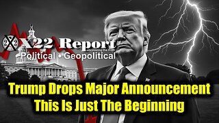New X22 Report April 30 - Trump Drops Major Announcement, This Is Just The Beginning