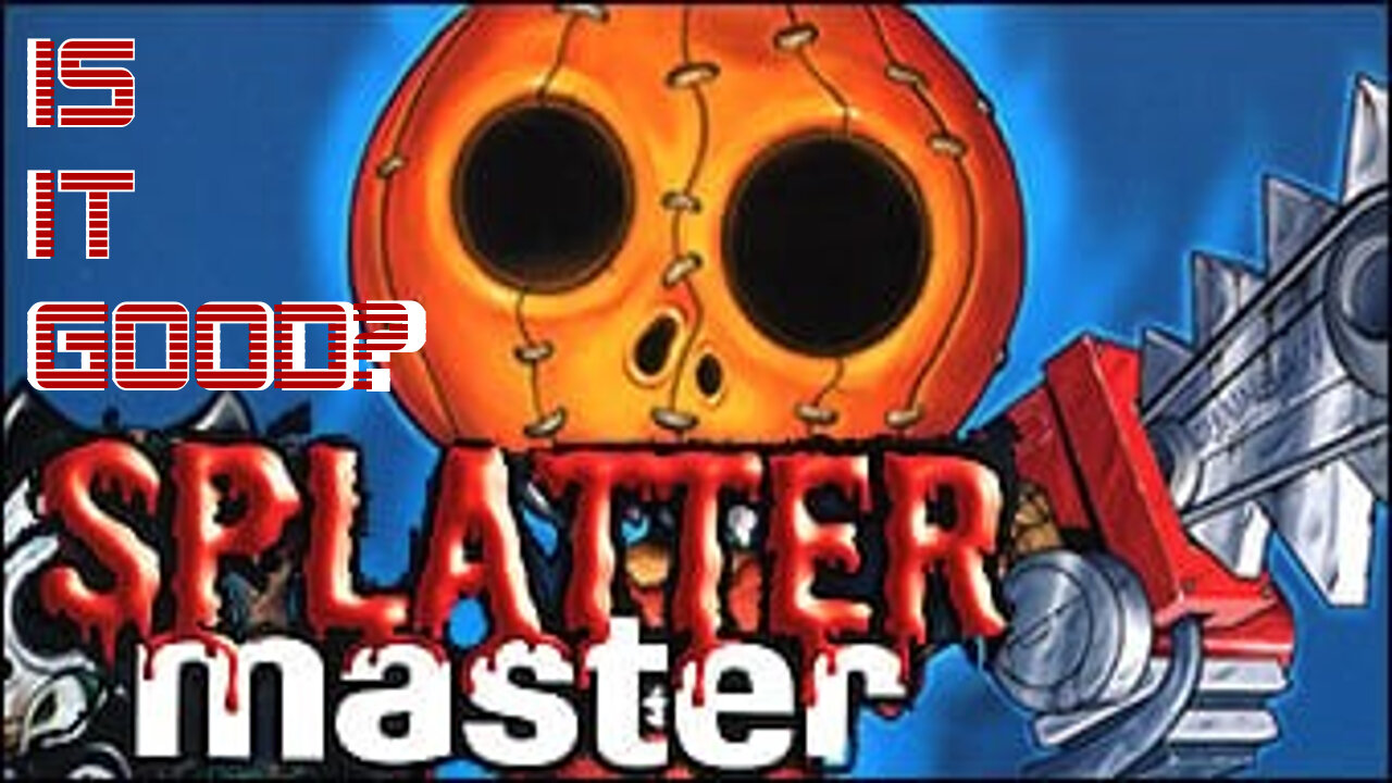 Is it good? - "SPLATTER MASTER" (PS2)