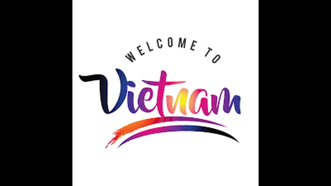 Welcome To Viet Nam.