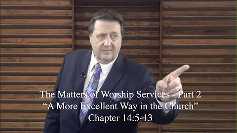 First Corinthians Lesson 25 - The Matters of Worship PT 2 - Dr Jim Hastings