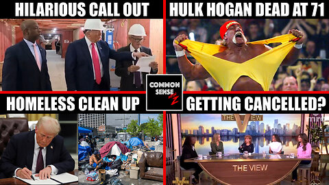 Trump Slams Powell on Fed Costs, Hulk Hogan Dies at 71, Homeless Order Signed, The View Cancelled?