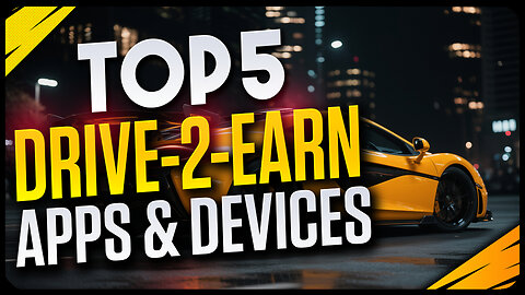 Top 5 Drive-2-Earn Projects You Can Use in Your Car!