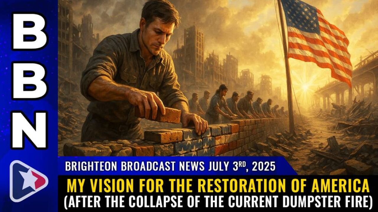 Brighteon Broadcast News, July 3, 2025