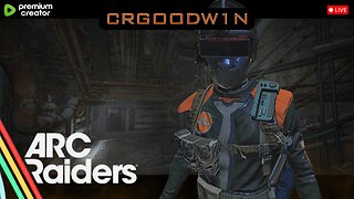 BACK ON ARC RAIDERS FOR THE NIGHT🔥 – Freshen Up Energy (Code GOODW1N)