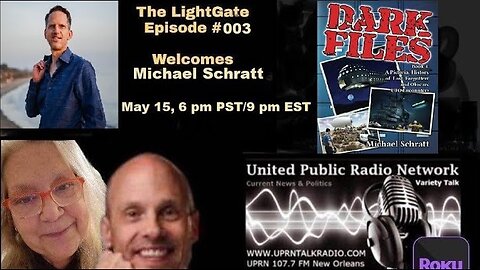 THE LIGHT GATE EPISODE #003: MICHAEL SCHRATT