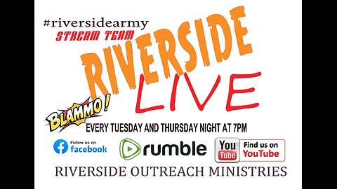 RIVERSIDE TUESDAY NIGHT LIVESTREAM......4.22.25