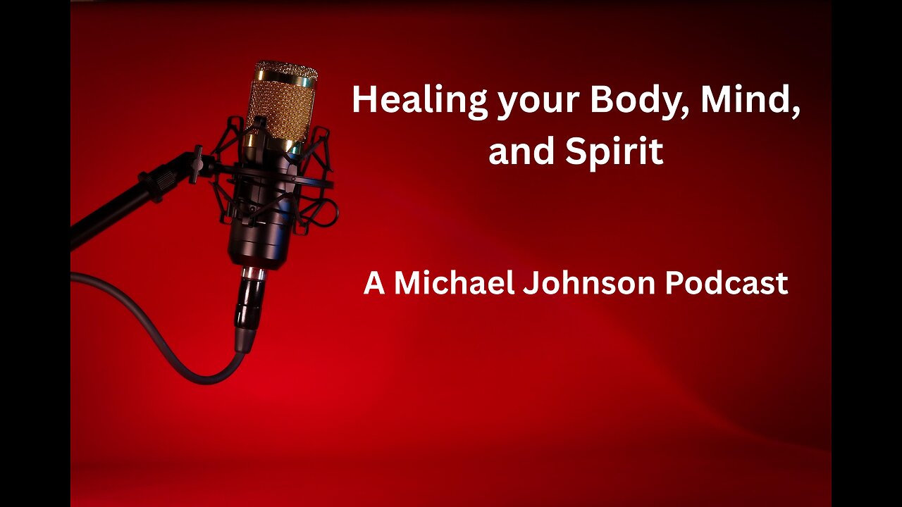 Healing Your Body, Mind, and Spirit S1 EP6 A Transformation