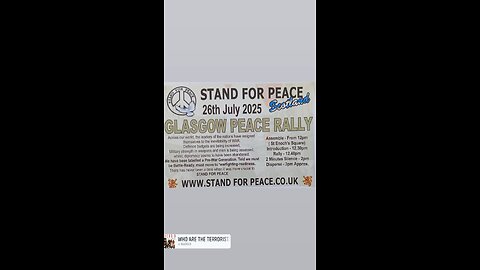 STAND FOR PEACE, 26 JULY, GLASGOW